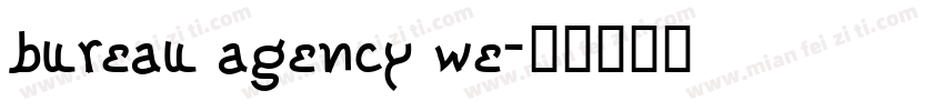 bureau agency we字体转换